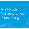 Onlineantrag Markt- oder Veranstaltungsfestsetzung