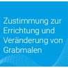 Onlineantrag Zustimmung zur Errichtung und Veränderung von Grabmalen