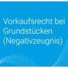 Onlineantrag Vorkaufsrecht bei Grundstücken (Negativzeugnis)