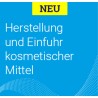 Onlineantrag Herstellung und Einfuhr kosmetischer Mittel