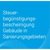 Onlineantrag Steuerbegünstigungsbescheinigung Gebäude in Sanierungsgebieten