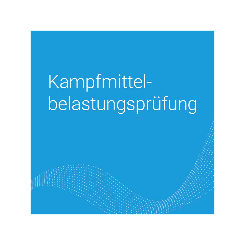 Onlineantrag Kampfmittelbelastungsprüfung